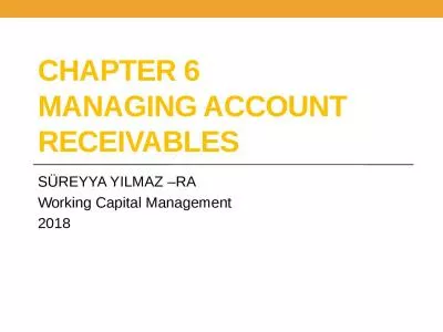 CHAPTER 6 MANAGING ACCOUNT RECEIVABLES