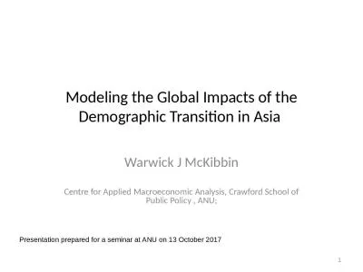 1 Modeling the Global Impacts of the Demographic Transition in Asia