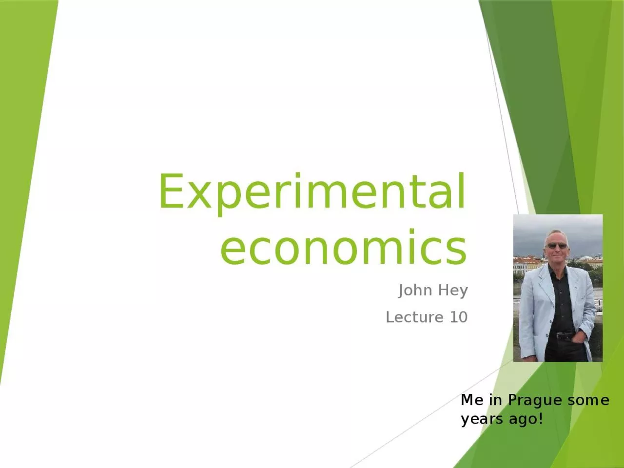 Experimental economics John Hey