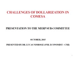 CHALLENGES OF DOLLARIZATION in