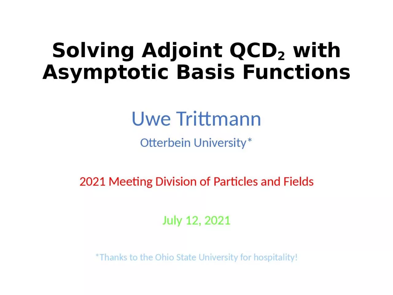 PPT-Solving Adjoint QCD 2 with Asymptotic Basis Functions