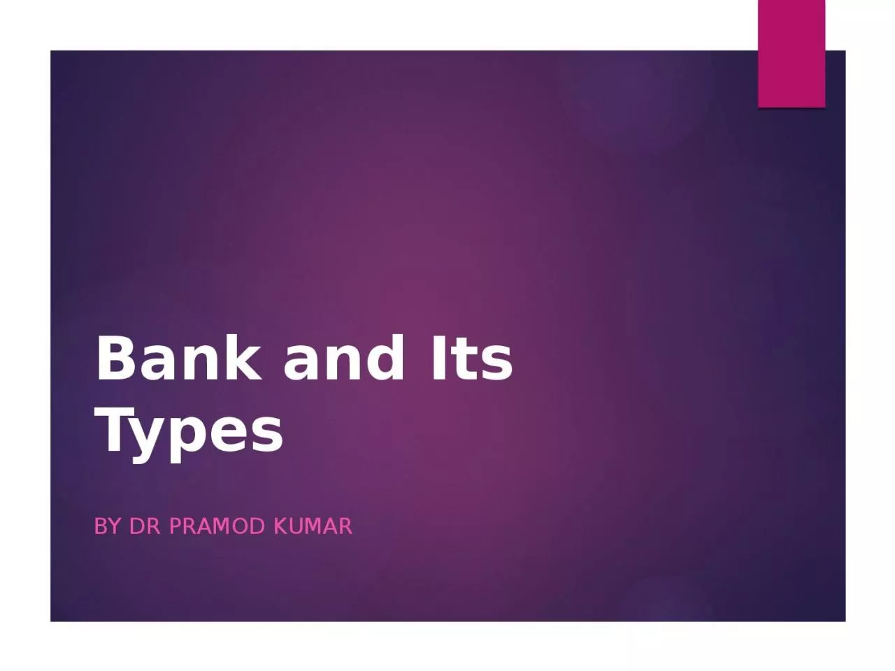 Bank and Its Types By Dr