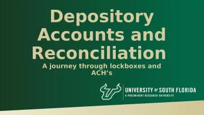 Depository Accounts and Reconciliation
