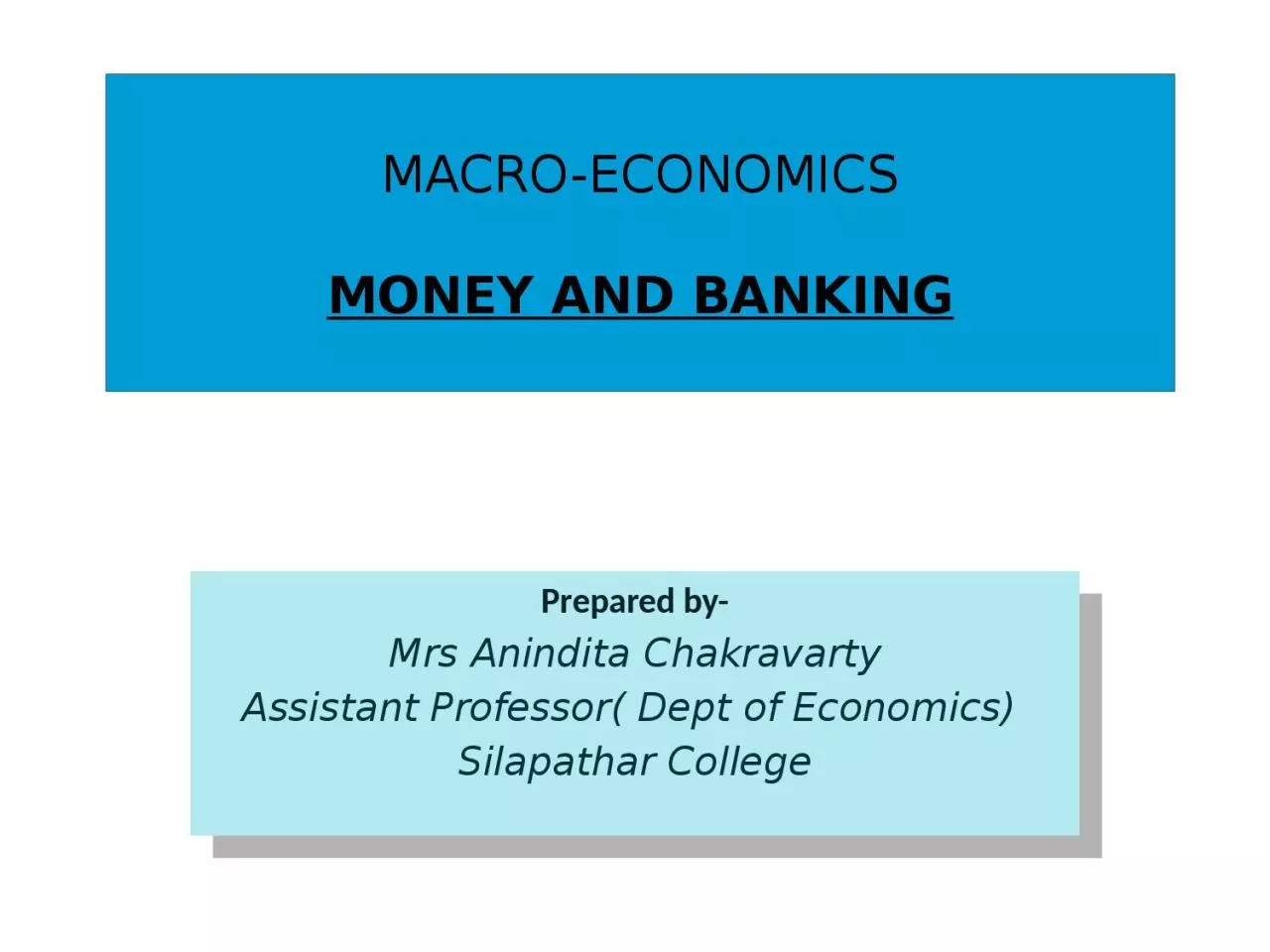 MACRO-ECONOMICS MONEY AND BANKING