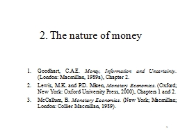 2.  The nature of mone y