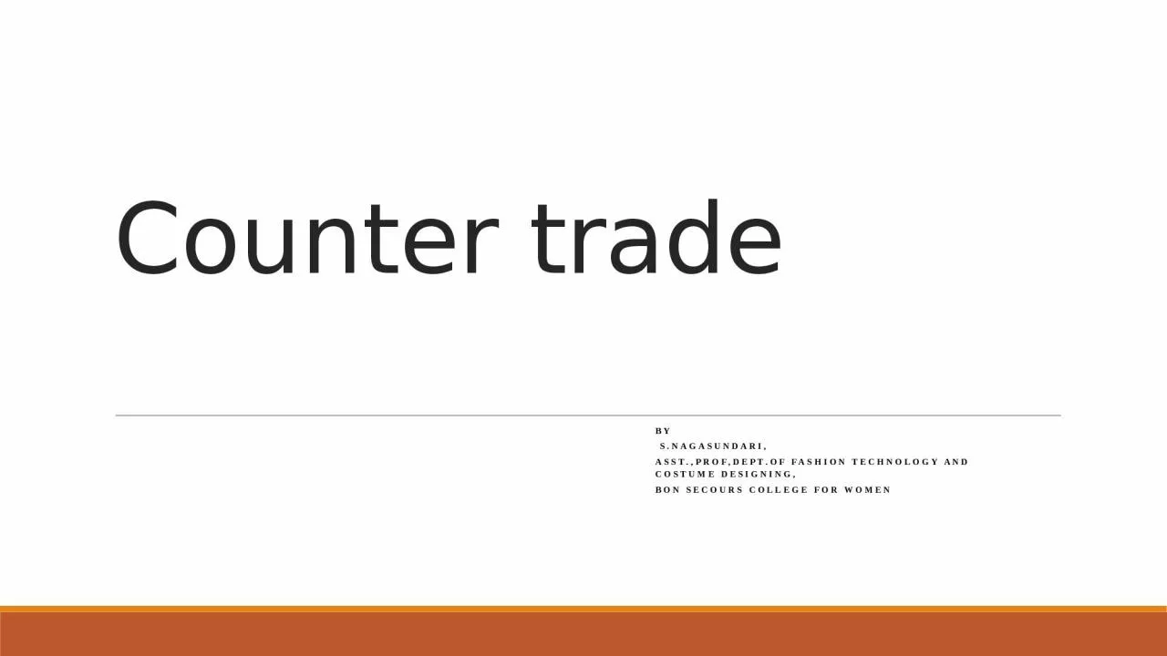 Counter trade By   s.nagasundari