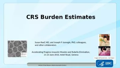 CRS Burden Estimates Division of Viral Diseases, Global Immunization Division