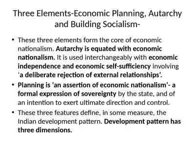 Three Elements-Economic Planning, Autarchy and Building Socialism-