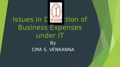 Issues in Deduction of Business Expenses under IT