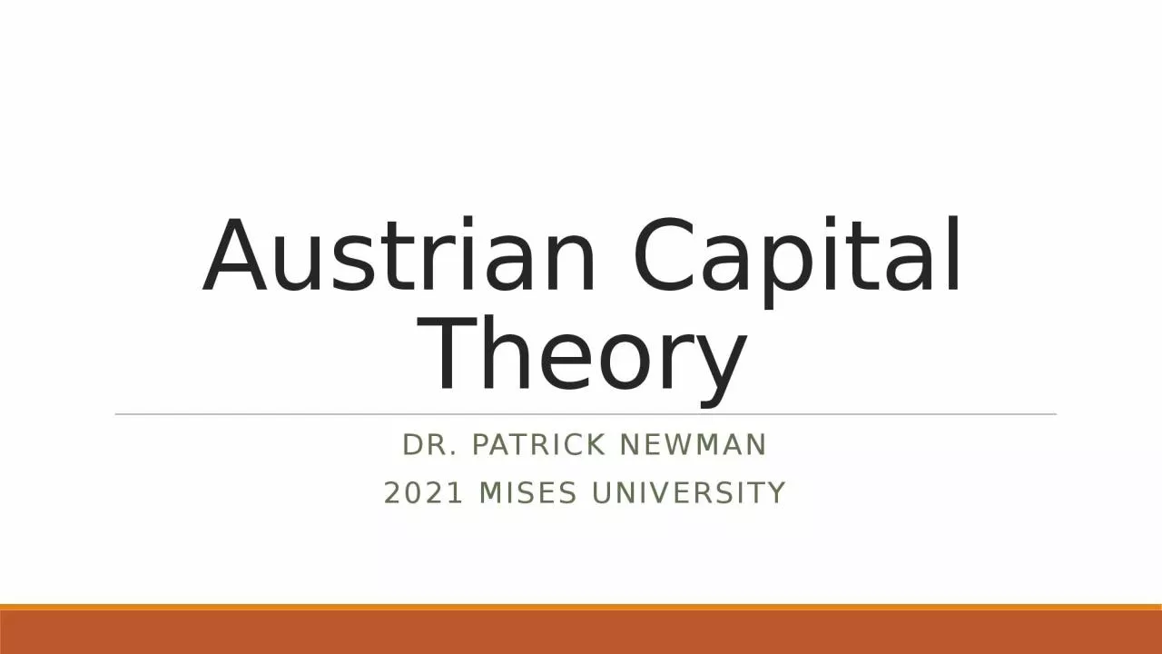 Austrian Capital  Theory