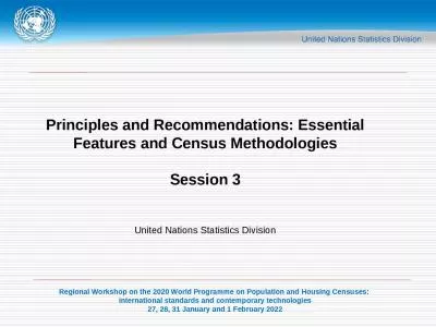 Principles and Recommendations: Essential Features and Census Methodologies