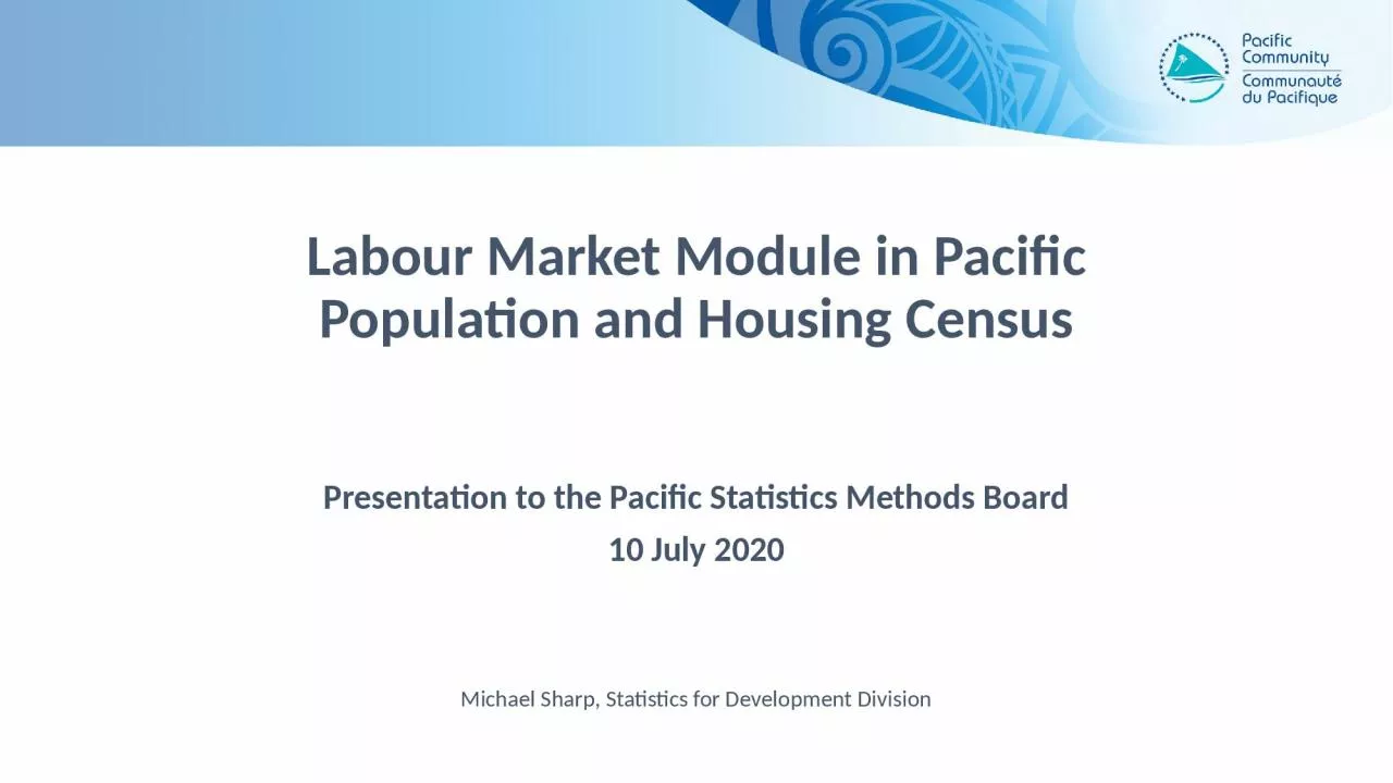 PPT-Labour Market Module in Pacific Population and