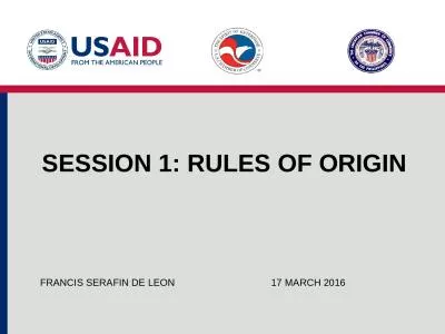 Session 1: Rules  of  Origin