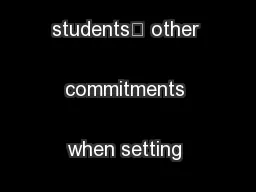 Considering students’ other commitments when setting homework
...