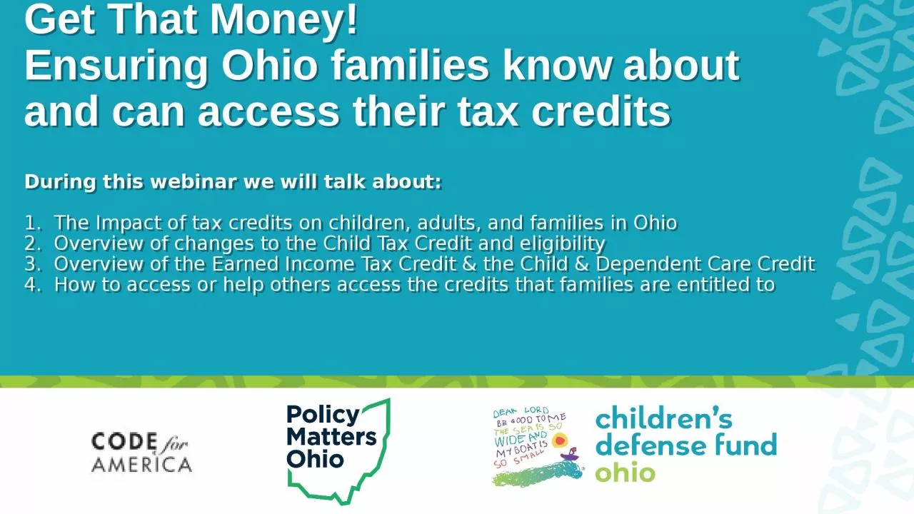 Get That Money!  Ensuring Ohio families know about and can access their tax credits
