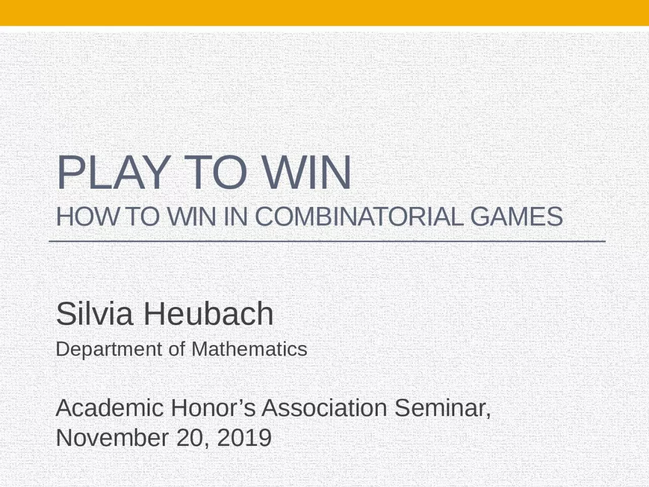 PPT-Play to Win how to win in Combinatorial Games