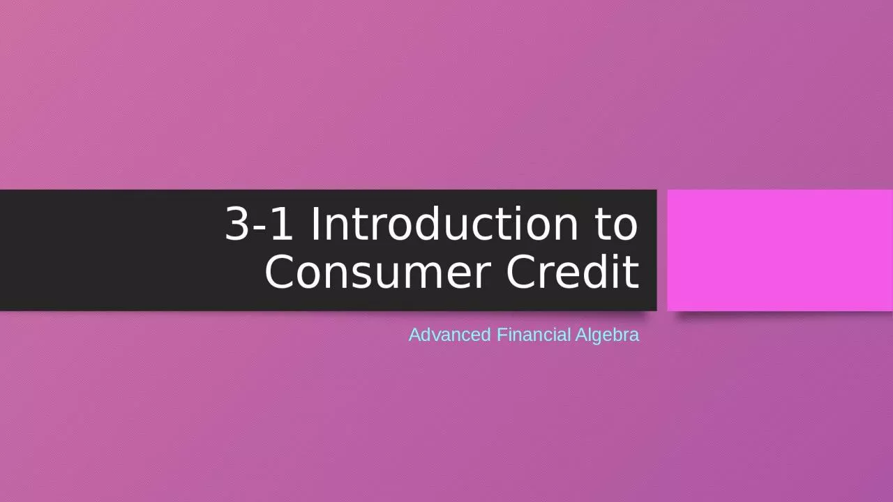 3-1 Introduction to Consumer Credit