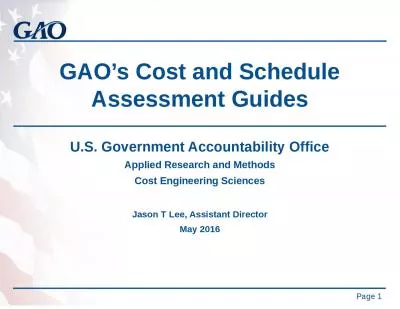 GAO’s Cost and Schedule Assessment Guides