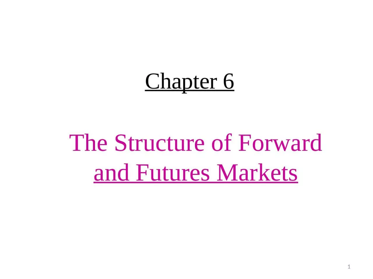 Chapter 6 The Structure of Forward