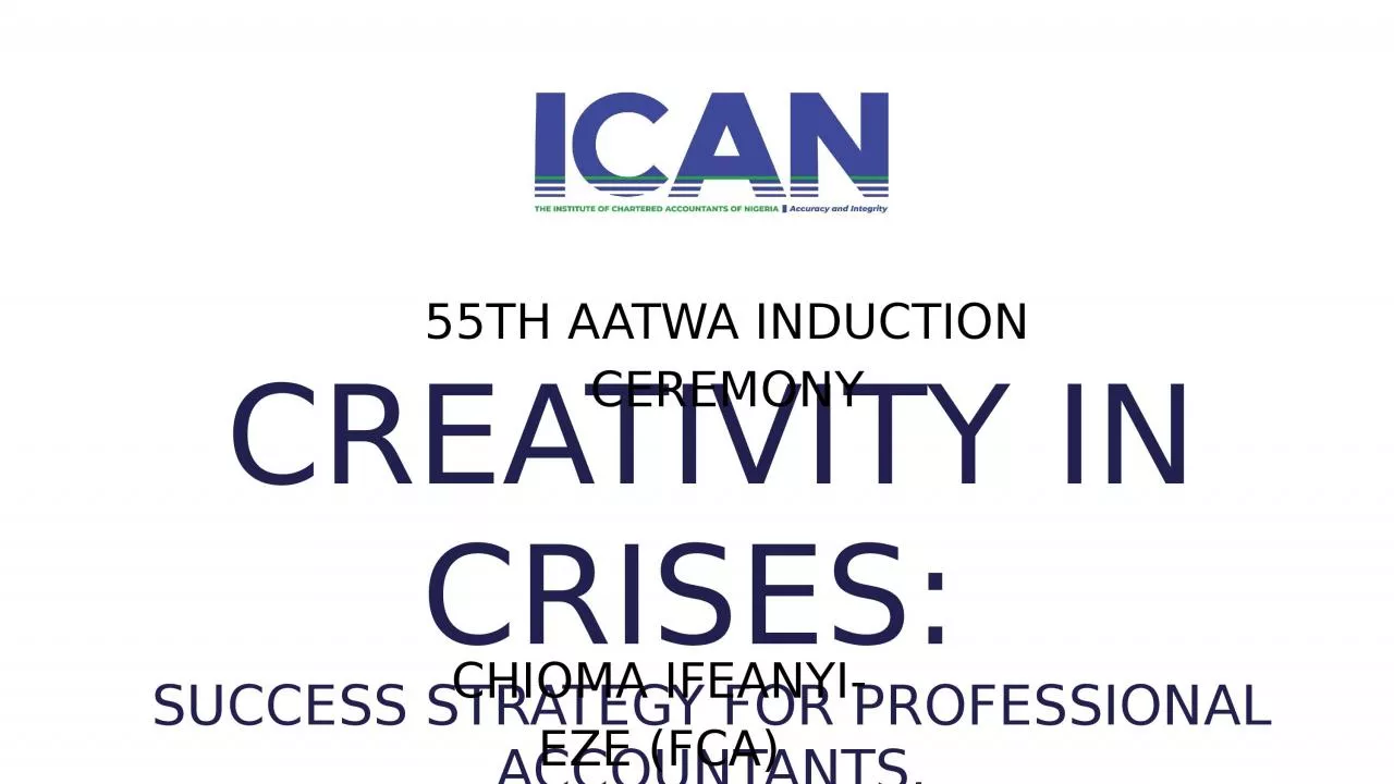 CREATIVITY IN CRISES:  SUCCESS STRATEGY FOR PROFESSIONAL ACCOUNTANTS.