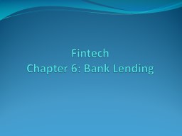 Fintech Chapter 6: Bank Lending
