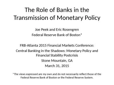 The Role of  B anks in the Transmission of Monetary Policy