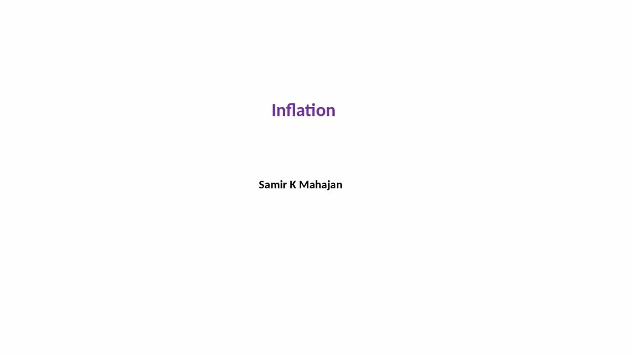 Inflation Samir K Mahajan