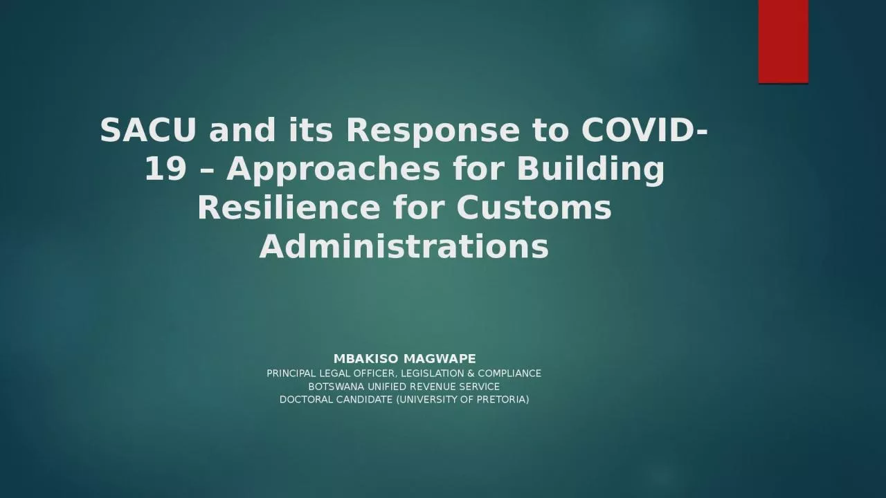 SACU and its Response to COVID-19 – Approaches for Building Resilience for Customs Administration