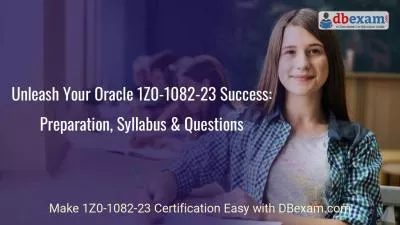 Unleash Your Oracle 1Z0-1082-23 Success: Preparation, Syllabus & Questions