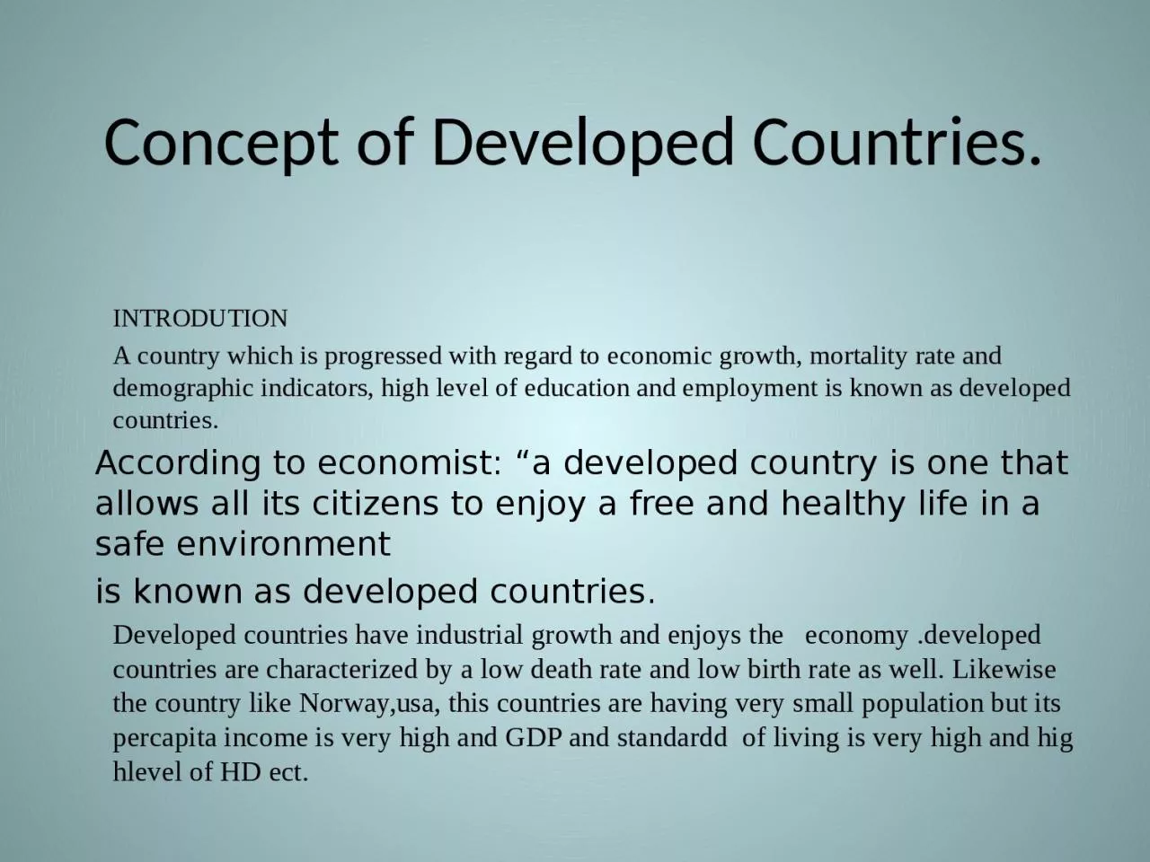 Concept of Developed Countries.