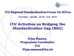 PPT-ITU Activities on Bridging the Standardization Gap (BSG)