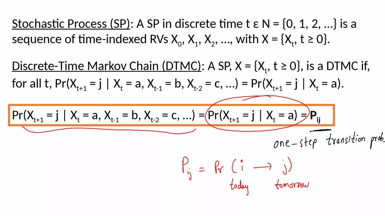 Stochastic Process (SP) : A SP in discrete time t