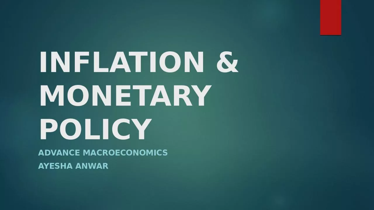 INFLATION & MONETARY POLICY