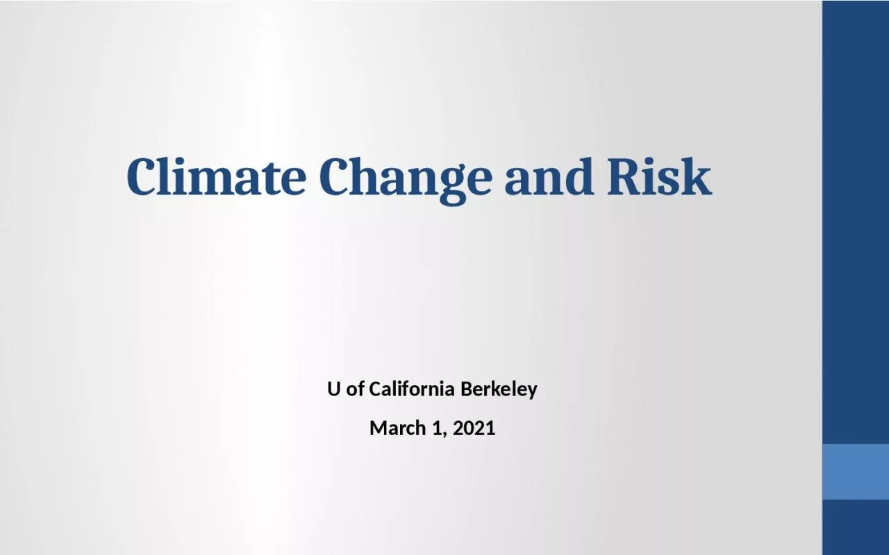 Climate Change and Risk U of California Berkeley