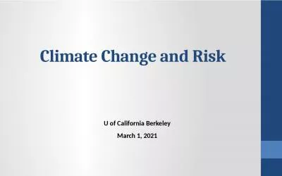 Climate Change and Risk U of California Berkeley