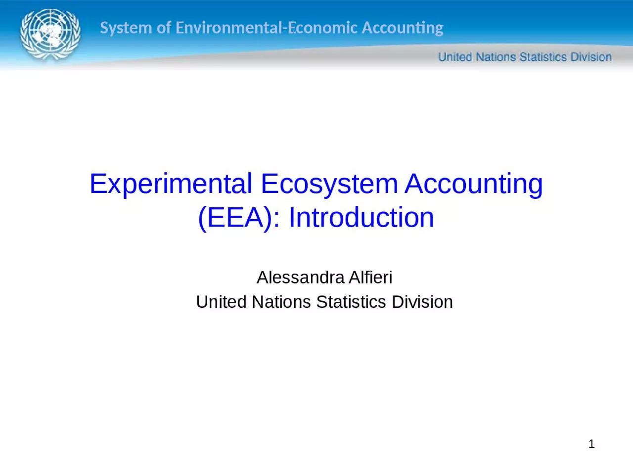 1 Experimental Ecosystem Accounting (EEA): Introduction