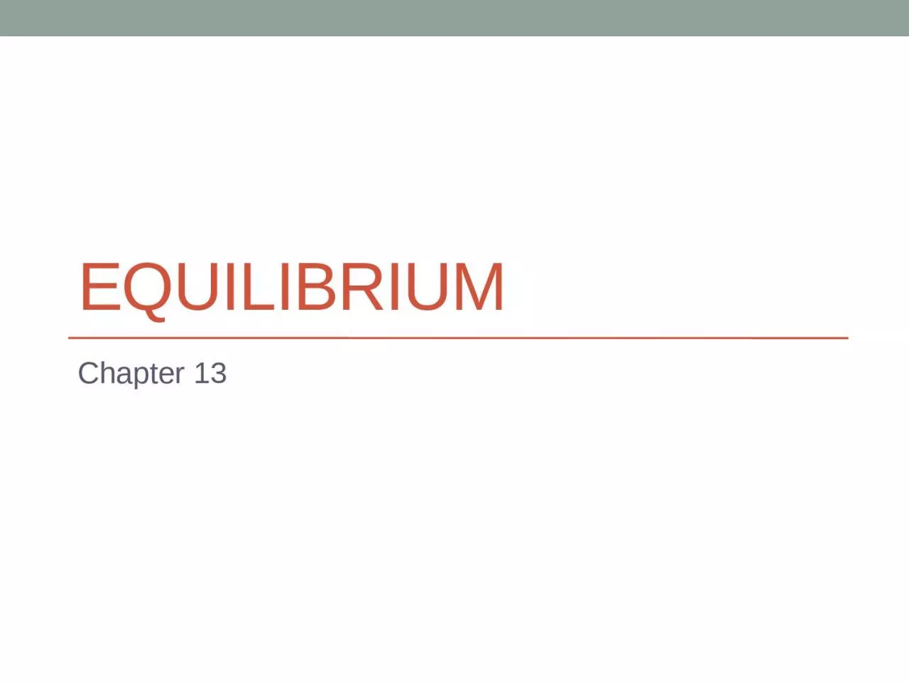 Equilibrium Chapter 13 Homework