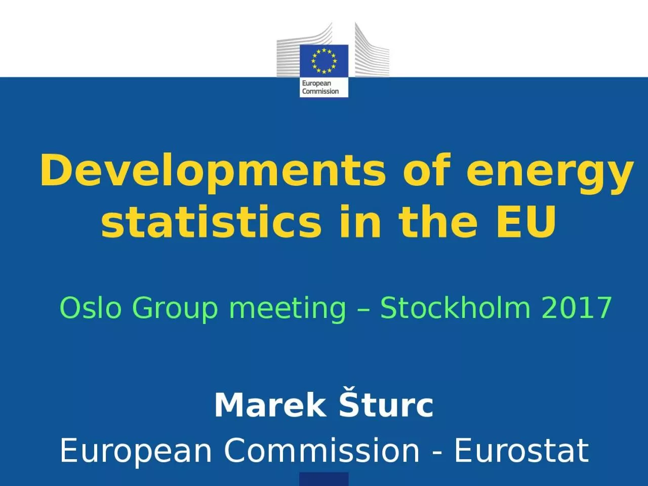 PPT-Developments of energy statistics in the EU