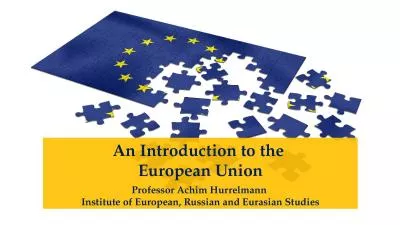 An Introduction to the  European Union