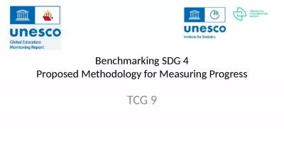 Benchmarking SDG 4 Proposed Methodology for Measuring Progress