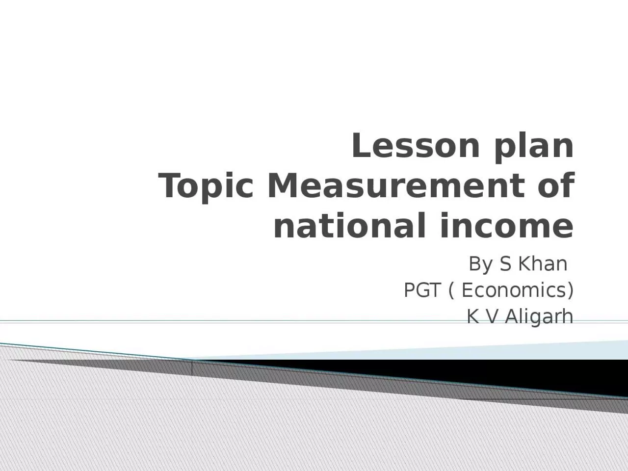 Lesson plan Topic Measurement of national income