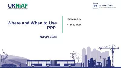 Where and When to Use PPP