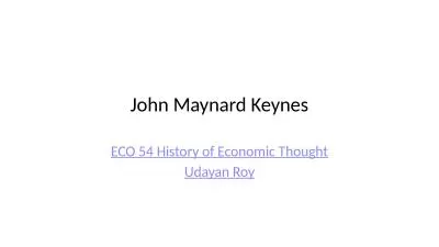 John Maynard Keynes ECO 54 History of Economic Thought