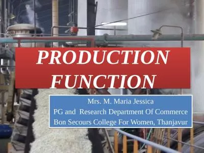 PRODUCTION FUNCTION Mrs. M. Maria Jessica