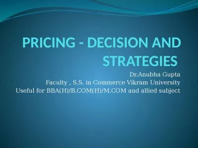 PRICING -  DECISION  AND STRATEGIES