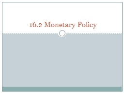 PPT-16.2 Monetary Policy Fractional Reserves and Deposit Expansion