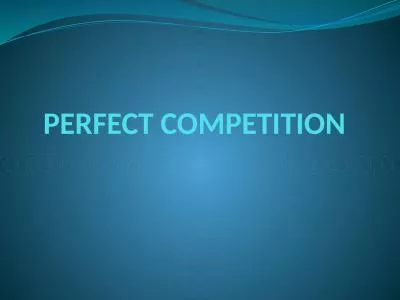 PERFECT COMPETITION MARKET