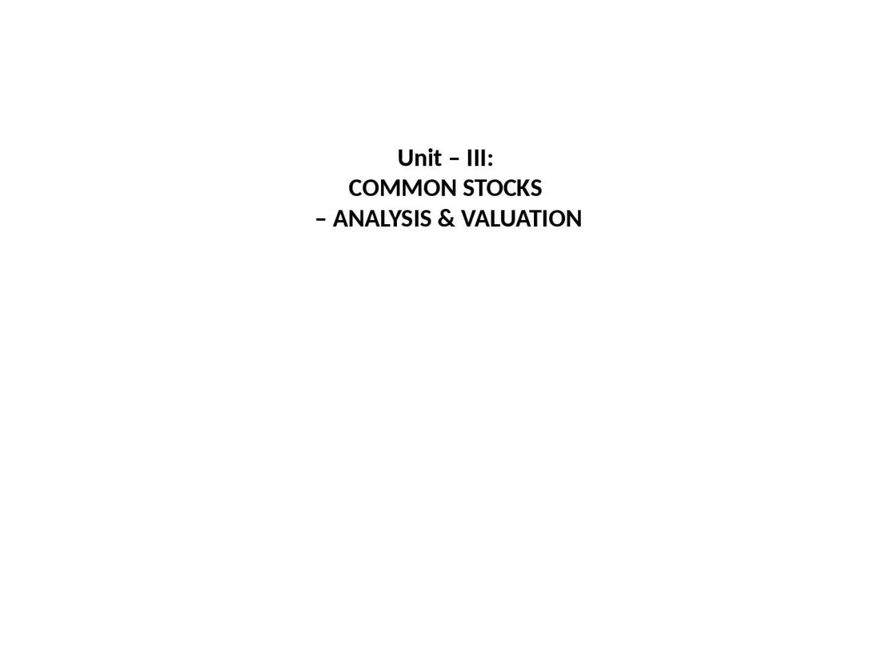 Unit – III:  COMMON STOCKS