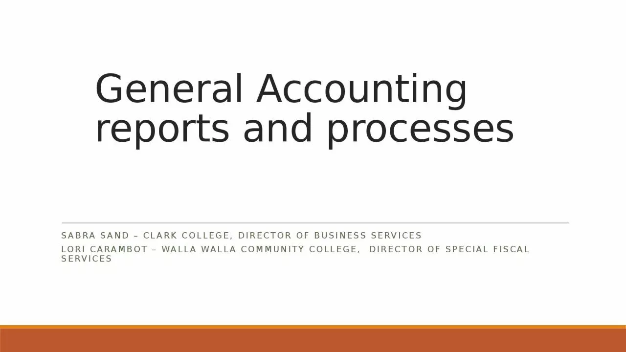 General Accounting reports and processes