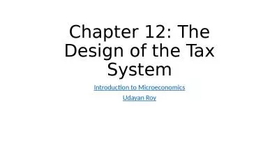 Chapter 12:  The Design of the Tax System